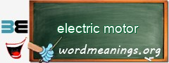 WordMeaning blackboard for electric motor